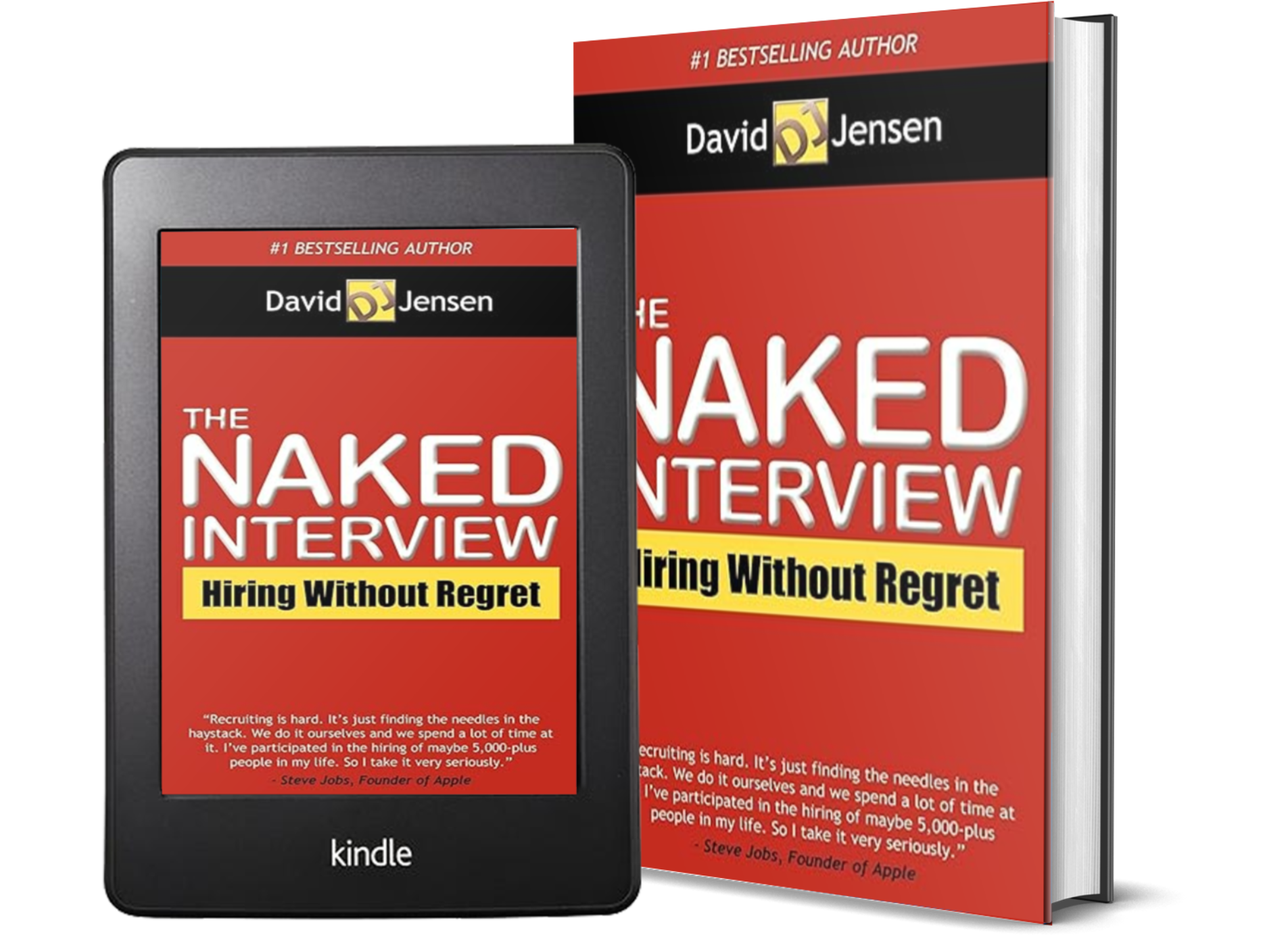 The Naked Interview: Hiring Without Regret by David Lee Jensen